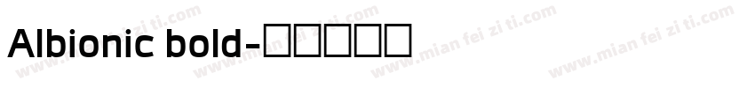 AIbionic bold字体转换